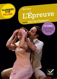  Marivaux - L'Épreuve - suivi du Jour de l'Italienne et d'ateliers théâtre.