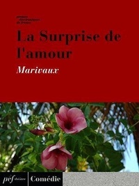  Marivaux - La Surprise de l'amour.