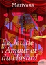  Marivaux - Le Jeu de l'Amour et du Hasard.