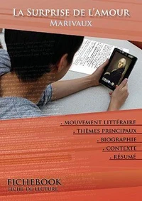 Fiche de lecture La Surprise de l'amour - Résumé détaillé et analyse littéraire de référence