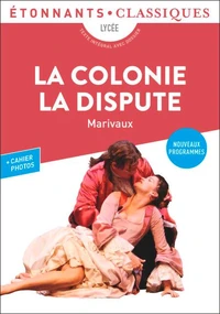 La colonie ; La dispute