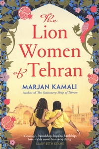 Marjan Kamali - The Lion Women of Tehran.