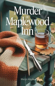 Murder at Maplewood Inn