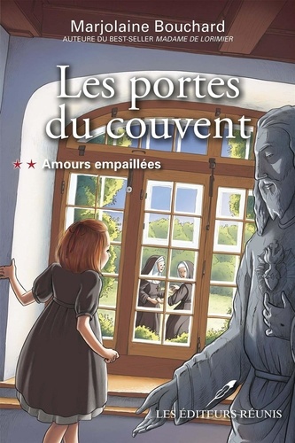 Marjolaine Bouchard - Les portes du couvent v 02 amours empaillees.
