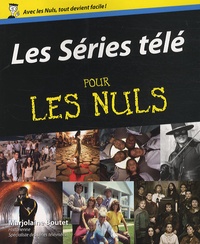 Marjolaine Boutet - Les Séries télé pour les nuls.