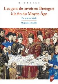 Les gens de savoir en Bretagne à la fin du Moyen Age