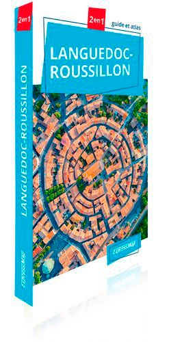 Languedoc-Roussillon. Guide et atlas