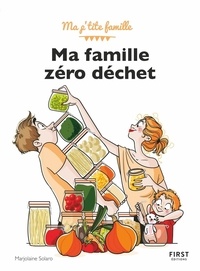 Rapidshare téléchargement gratuit ebooks pdf Ma famille zéro déchet par Marjolaine Solaro in French