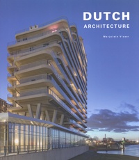 Marjolein Visser - Dutch Architecture.