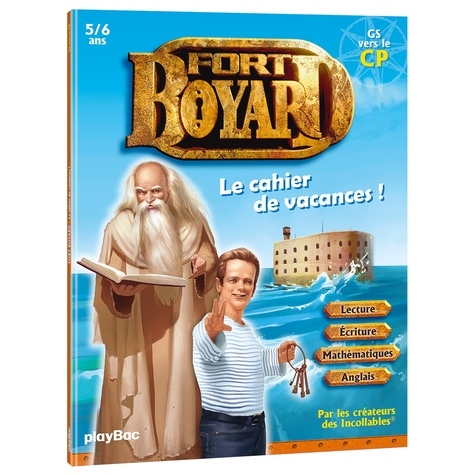 Marjorie Baudry et Jean-Louis Broust - Fort Boyard, Le cahier de vacances ! GS vers le CP, 5-6 ans.