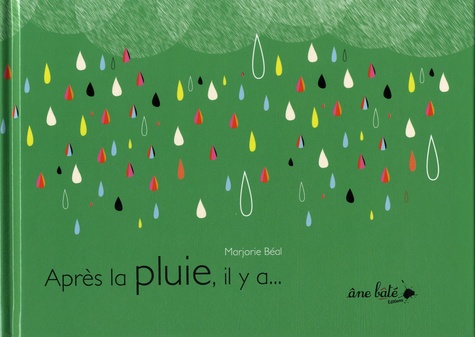 Marjorie Béal - Après la pluie, il y a....