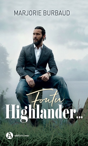 Foutu Highlander…