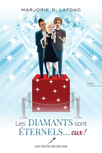 Marjorie D. Lafond - Les diamants sont eternels... eux !.