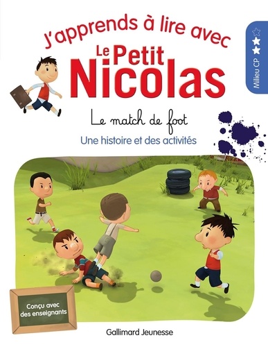 J'apprends à lire avec Le Petit Nicolas  Le match de foot. Niveau 2 Milieu CP