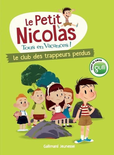 Le Petit Nicolas, tous en vacances ! Tome 1 Le club des trappeurs perdus