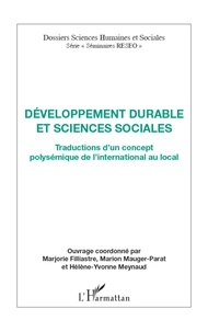 Marjorie Filliastre et Marjorie Mauger-Parat - Développement durable et sciences sociales - Traductions d'un concept polysémique de l'international au local.