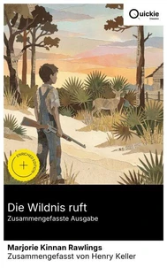 Die Wildnis ruft (Zusammengefasste Ausgabe)