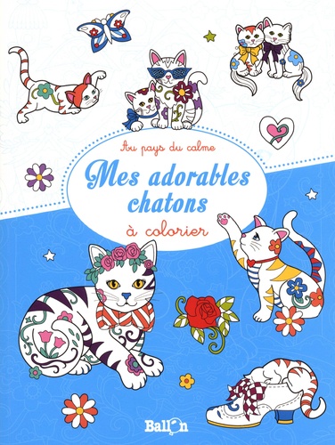 Marjorie Sarnat - Mes adorables chatons à colorier.