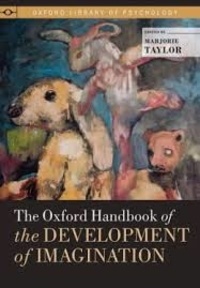 Marjorie Taylor - The Oxford Handbook of the Development of Imagination.