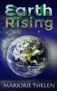  Marjorie Thelen - Earth Rising - Deovolante Space Opera, #4.