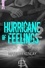 Hurricane of Feeling. tome 2