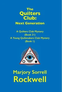 The Quilters Club: Next Generation