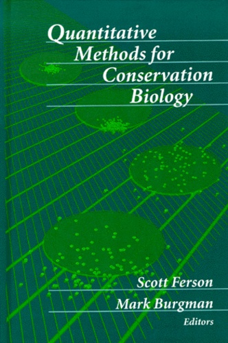 Mark A. Burgman et Scott Ferson - Quantitative Methods for Conservation Biology.