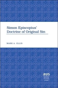 Mark a. Ellis - Simon Episcopius’ Doctrine of Original Sin.