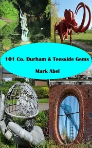  Mark Abel - 101  County Durham Gems.