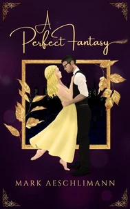 A Perfect Fantasy