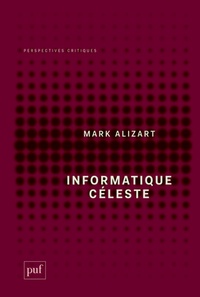 Mark Alizart - Informatique céleste.