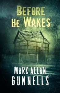  Mark Allan Gunnells - Before He Wakes.