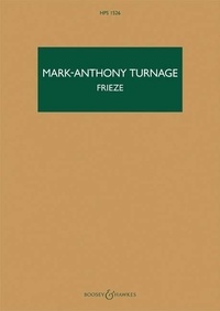 Mark-anthony Turnage - Hawkes Pocket Scores HPS 1526 : Frieze - HPS 1526. Orchestra. Partition d'étude..