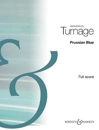 Mark-anthony Turnage - Prussian Blue - Quintet for piano, violin, viola, cello &amp; double bass. piano, violin, viola, cello and double bass. Partition..