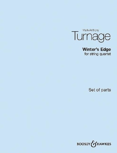 Mark-anthony Turnage - Winter's Edge - for string quartet. string quartet. Jeu de parties..