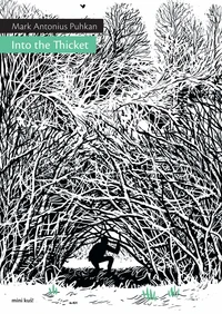 Into the thicket