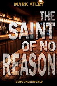 The Saint of No Reason