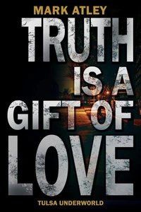 Truth is a Gift of Love