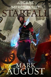 Arcane Mercenaries: StarFall