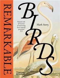 Mark Avery - Remarkable birds.