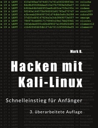 Mark B. - Hacken mit Kali-Linux - Schnelleinstieg für Anfänger.
