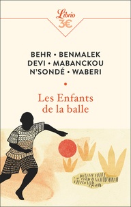 Mark Behr et Anouar Benmalek - Les Enfants de la balle.