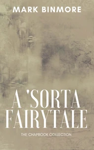 A 'Sorta Fairytale