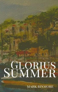 Glorious Summer
