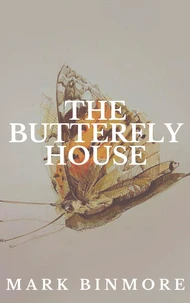The Butterfly House