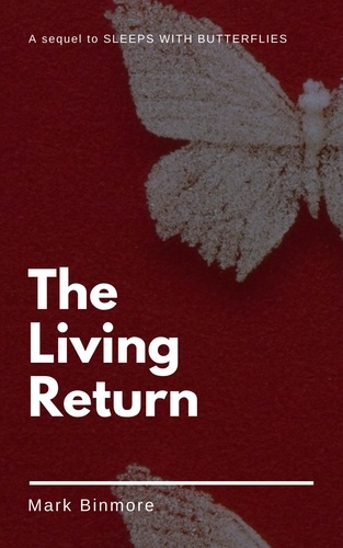  Mark Binmore - The Living Return.