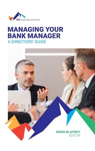  Mark Blayney - Managing Your Bank Manager.