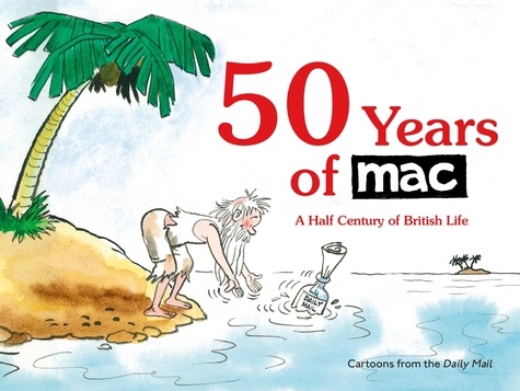 50 Years of MAC. A Half Century of British Life