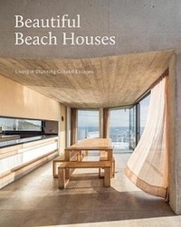 Mark Bullivant - Beautiful Beach Houses - Living in stunning coastal escapes.