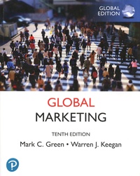 Mark C. Green et Warren Keegan - Global Marketing - Global Edition.